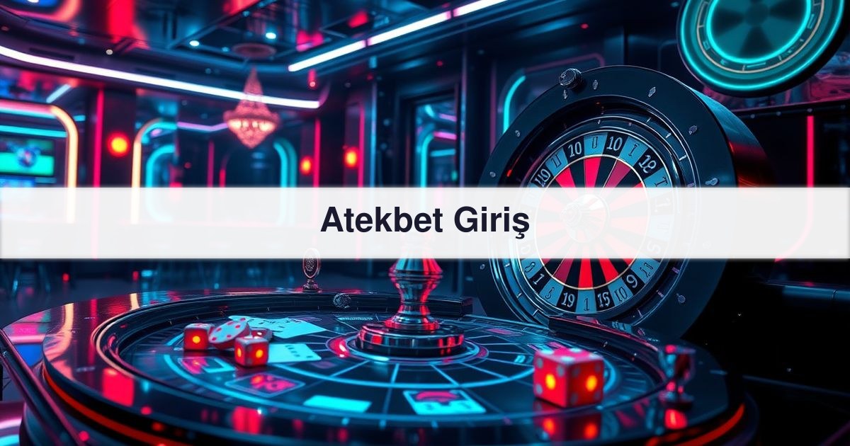 Atekbet Giriş