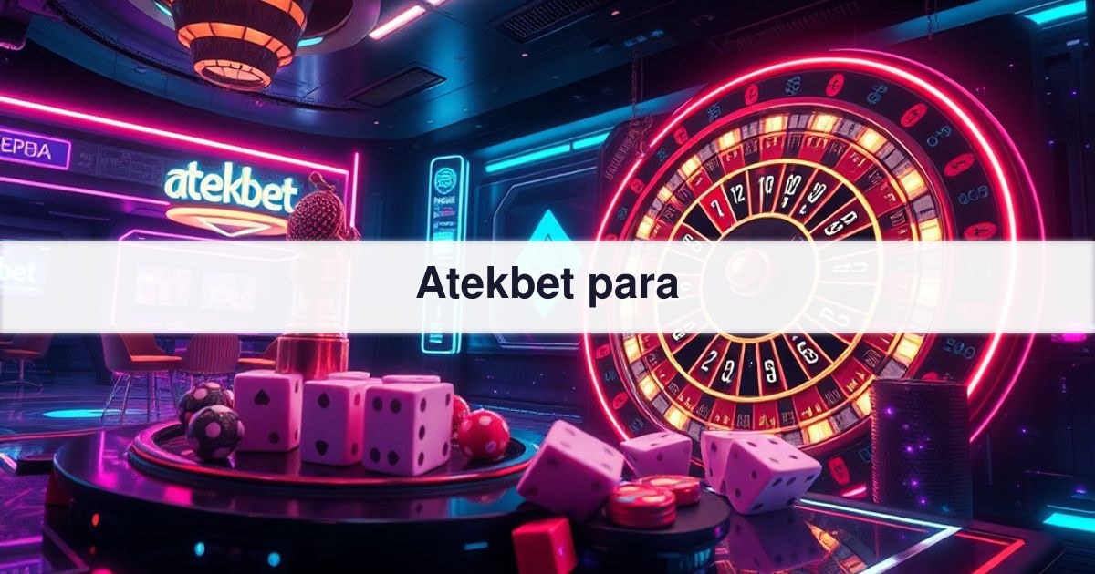 Atekbet para