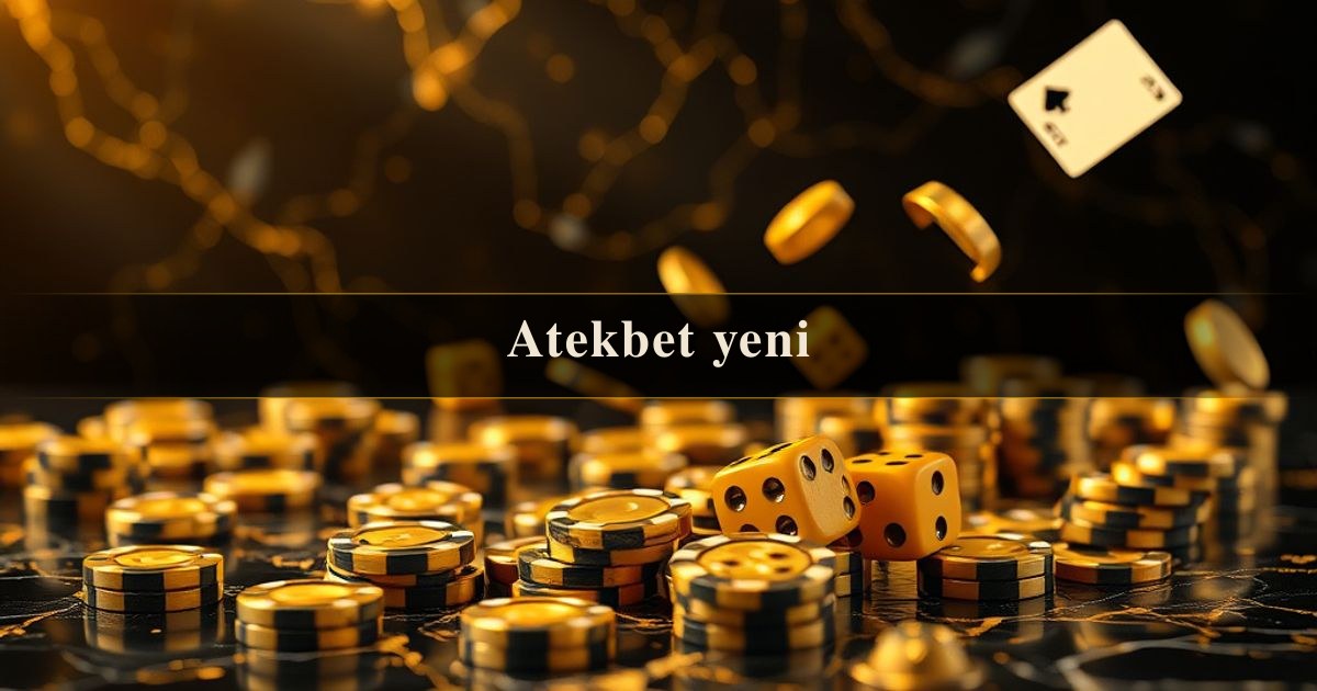 Atekbet yeni