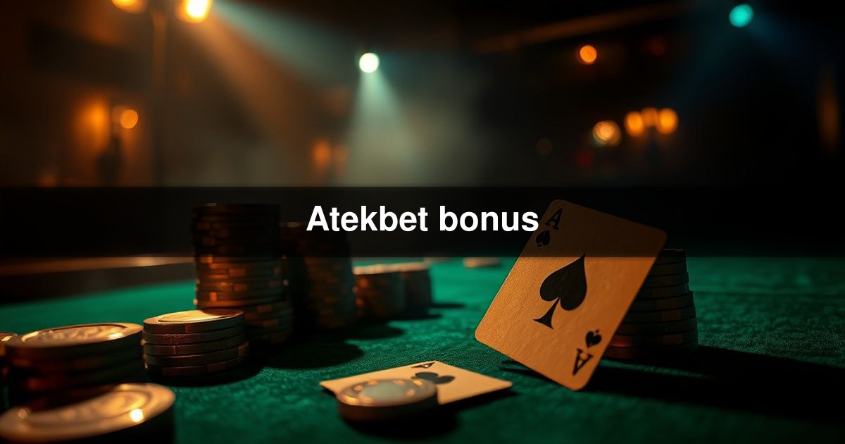 Atekbet bonus