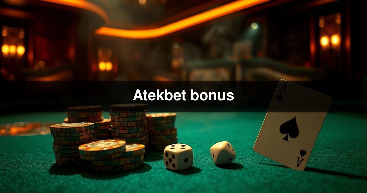 Atekbet bonus